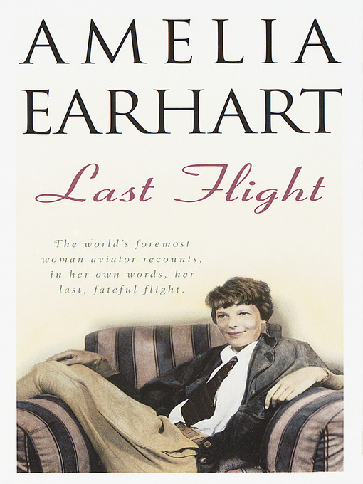 Title details for Last Flight by Amelia Earhart - Available